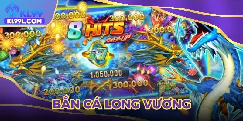 bắn cá long vương