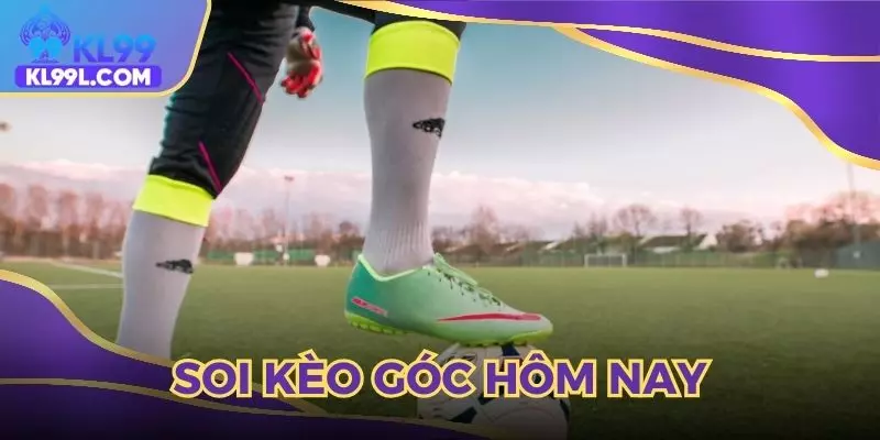 soi kèo góc hôm nay